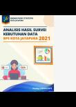 Analysis of Data Needs Survey for BPS-Statistics of Jayapura Municipality 2021