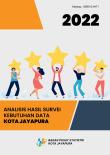 Analysis Of Data Needs Survey For BPS-Statistics Of Jayapura Municipality 2022