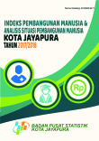 Indeks Pembangunan Manusia Dan Analisis Situasi Pembangunan Manusia Kota Jayapura Tahun 2017/2018