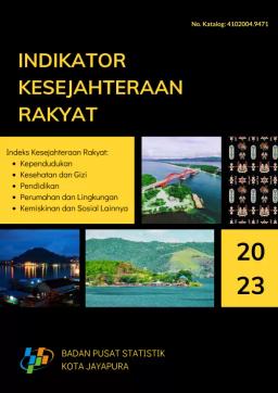 Welfares Indicators Of Jayapura Municipality 2023