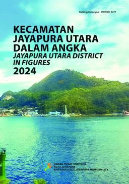 Kecamatan Jayapura Utara Dalam Angka 2024