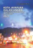 Kota Jayapura Dalam Angka 2021