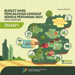 Complete Enumeration Results Of The 2023  Census Of Agriculture  Of Jayapura Municipality -   Edition 1